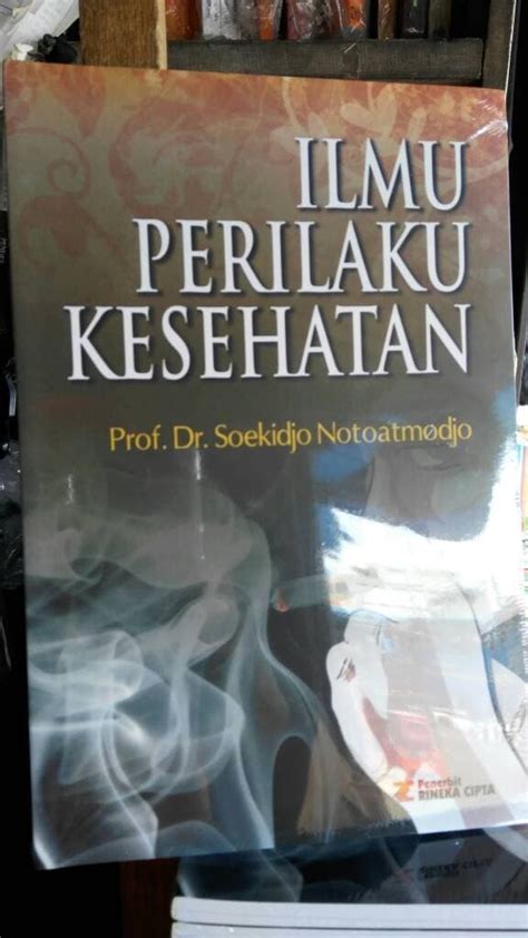 Buku Promosi Kesehatan Dan Perilaku Kesehatan Pdf-Pendidikan Dan Perilaku Kesehatan Notoatmodjo 2010 