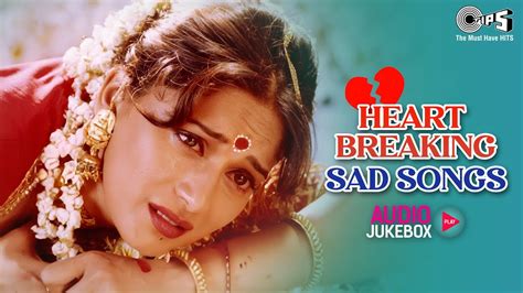 Hindi Dard Bhare Gaane Audio Jukebox Hindi Sad Songs Heart Broken