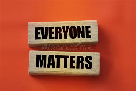Everyone Matters Phrase Words On Wooden Blocks Accepting Others