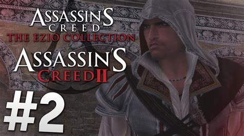 Let S Play Assassin S Creed The Ezio Collection Assassin S Creed Ii