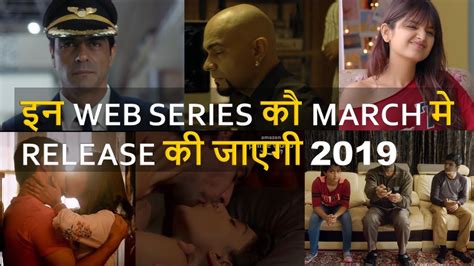 Top 10 Best Hindi Web Series Releasing In March 2019 Best Hindi