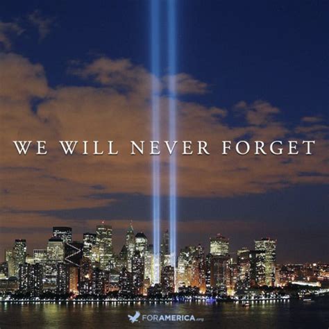 We Remember 911 On Patriot Day 2012 Never Forget September 11th