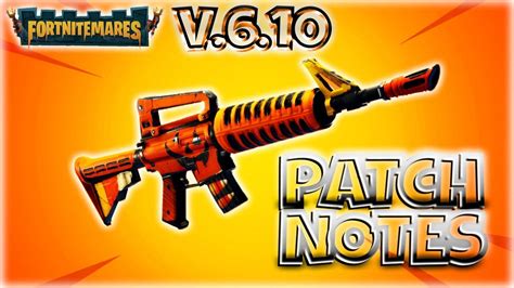 Fortnite season 7 patchnotes lama welcome to the fortnite patch notes archive! FORTNITE Save The World : VERSION 6.10 PATCH NOTES | PvE ...