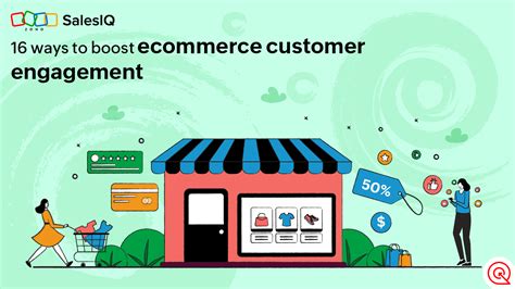 How To Boost Ecommerce Customer Engagement Zoho Salesiq