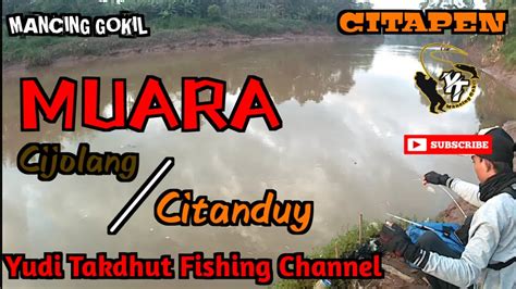Look through examples of muara translation in sentences, listen to pronunciation and learn grammar. MANCING NILEM DI MUARA SUNGAI CITANDUY CIJOLANG - YouTube