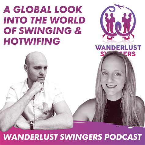 Swinging Downunder Swingers Podcast Hotwifing Couple