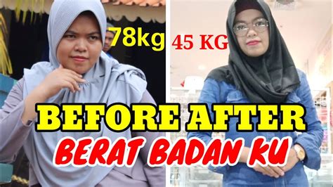 Untuk tujuan pengiklanan, sila hubungi saya fb/webchat: Foto before after berat badan ku dari 78kg ke 45kg - YouTube