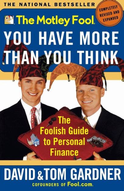 The Motley Fool You Have More Than You Think The Foolish Guide To