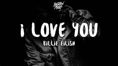 Ota yhteys sivuun i love u liittymällä facebookiin tänään. Billie Eilish - i love you lyrics | แปลเนื้อเพลงสากล