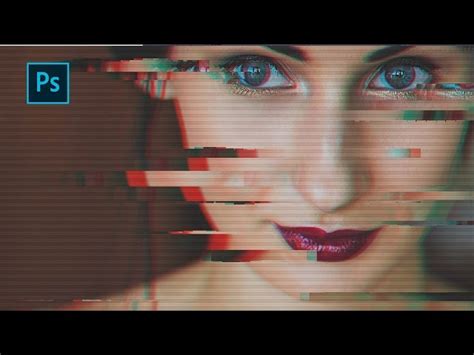 How To Create Glitch Effect Photoshop Tutorial Photoshop Chronicle