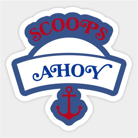 Stranger Things Scoops Ahoy Scoops Ahoy Sticker Teepublic