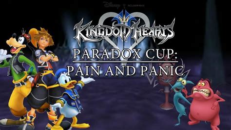 The Pain And Panic Paradox Cup Kingdom Hearts Ii Final Mix Youtube