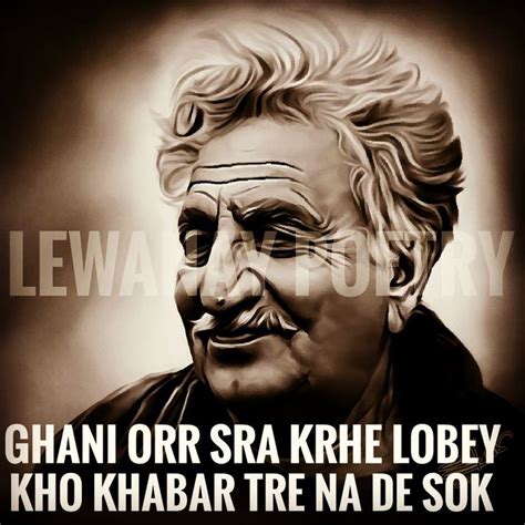 Lewanay Poetry Ghani Khan Pashto Shayari Pashto Quotes Bae Quotes