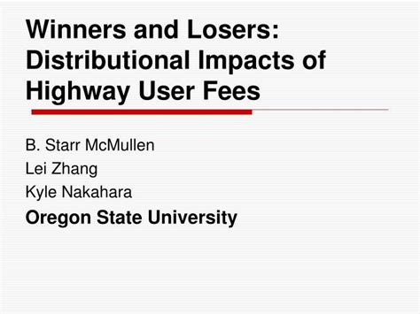 Ppt Winners And Losers Distributional Impacts Of Highway User Fees
