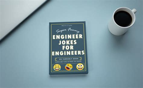 Super Funny Engineer Jokes For Engineers So Terribly Good Humor And
