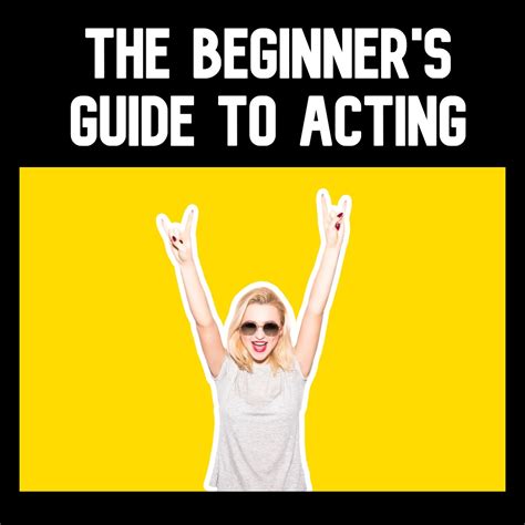15 Acting Tips For Beginners Project Casting Blog