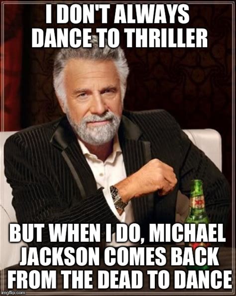 Cause This Is Thriller Imgflip