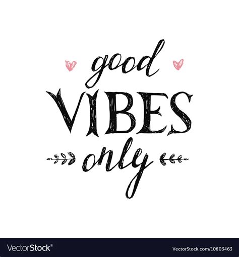Hand Drawn Lettering Good Vibes Only Royalty Free Vector