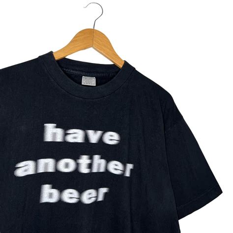 Vintage Have Another Beer T Shirt Size Xl Modelled Depop