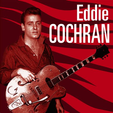 Eddie Cochran - Discography ~ MUSIC THAT WE ADORE