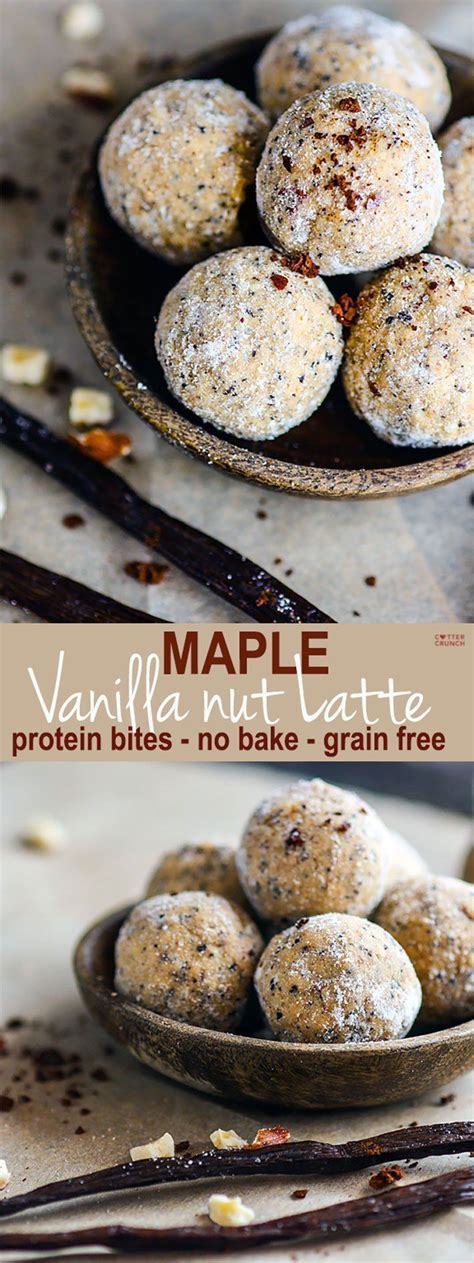 No Bake Maple Vanilla Nut Latte Protein Bites These Grain Free And