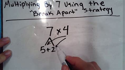 Multiplying By 7 Using The Break Apart Strategy Youtube