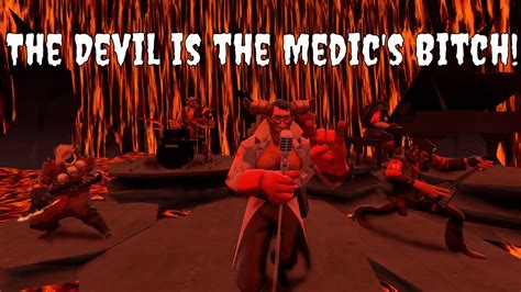 Devil Is Medics Bitch Team Fortress 2 Sfm Youtube