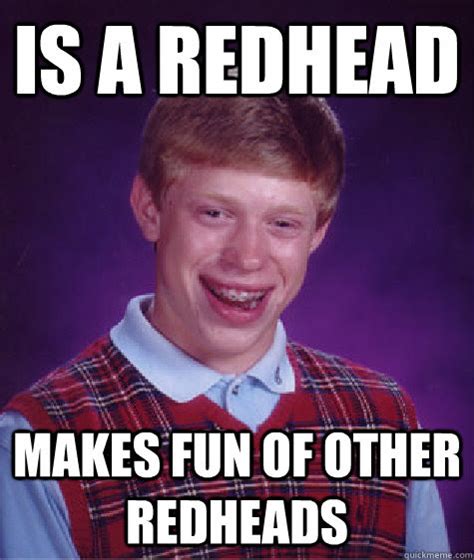 Funny Memes About Redheads Factory Memes