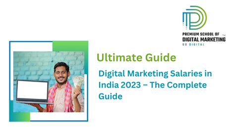 Digital Marketing Salaries In India 2023 The Complete Guide