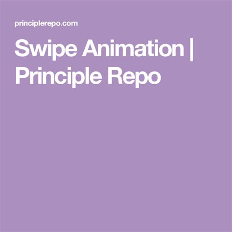 Swipe Animation Principle Repo Principles Tutorials Animation