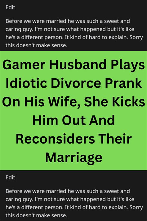 Gamer Husband Plays Idiotic Divorce Prank On His Wife She Kicks Him Out