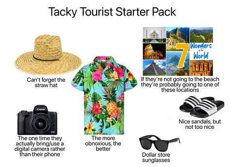 Tacky Tourist Starter Pack Rstarterpacks