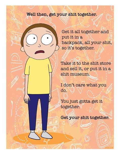Get Your Shit Together Rick And Morty Tribute Art Print By Etsy