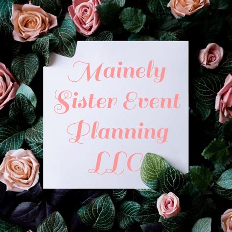 Mainely Sisters Event Planning Llc