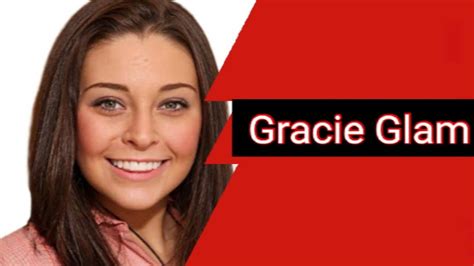 Gracie Glam Youtube