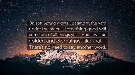 Jack Kerouac Quote On Soft Spring Nights Ill Stand In The Yard Hd