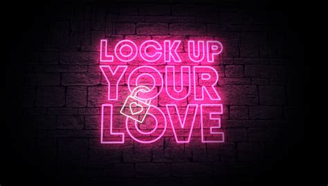 lock up your love