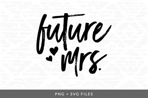 Future Mrs SVG/PNG Graphic By Coral Antler Creative | TheHungryJPEG.com