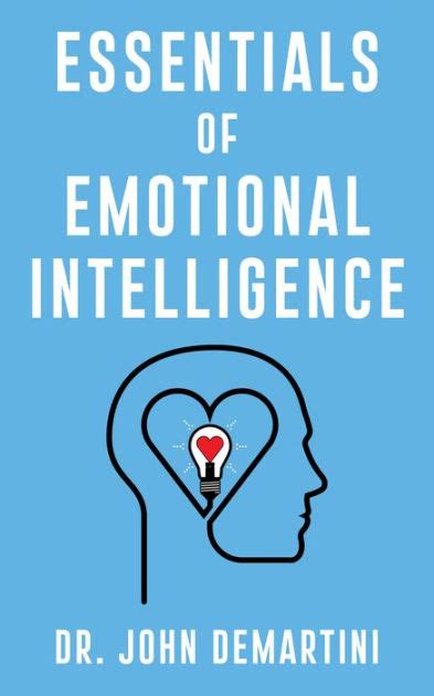 Essentials Of Emotional Intelligence By John Demartini Paperback