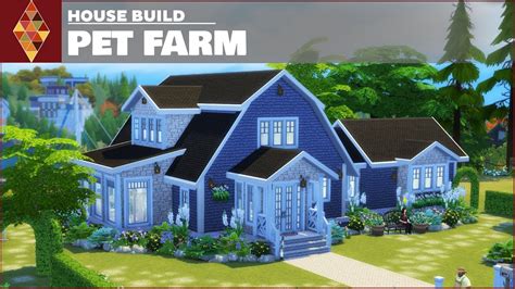The Sims 4 Cats And Dogs House Build Pet Farm Hd Youtube