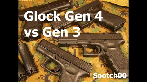 Glock Gen 4 Vs Gen 3 Pistols Youtube