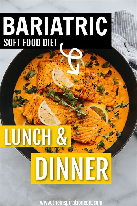 Bariatric Soft Food Diet Lunch And Dinner Ideas · The Inspiration Edit