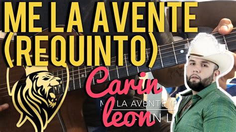 Me la avente — carin leon. Carin Leon - Me La Avente (REQUINTO) Tutorial!!!!! - YouTube