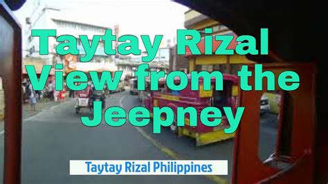 Taytay Rizal Philippines View From The Jeepney Youtube