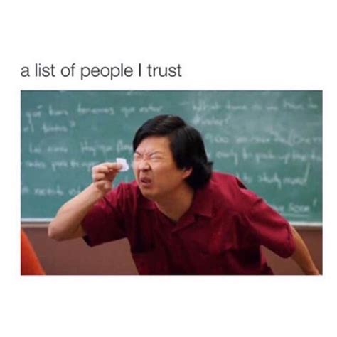 A List Of People I Trust Funny