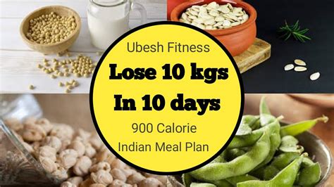 how to lose weight fast 10 kgs in 10 days full day indian diet meal