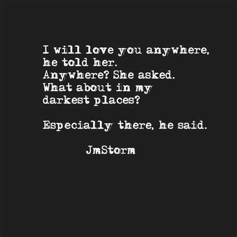 pin by martha o connell on jmstorm jm storm quotes quotes storm quotes