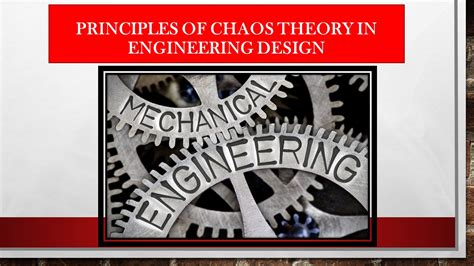 Explain The Principles Of Chaos Theory And Their Application In