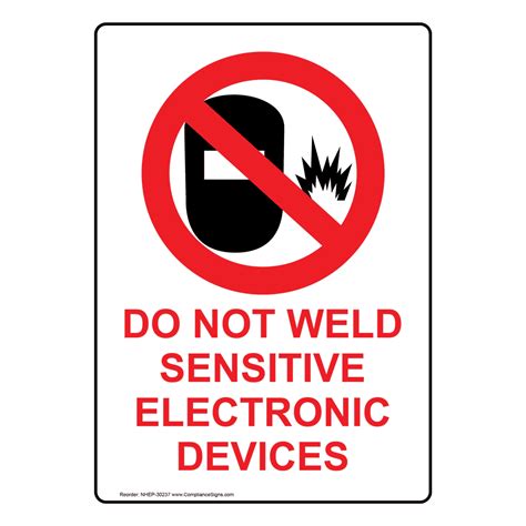 Vertical White Do Not Weld Sensitive Electronic Sign Symbol