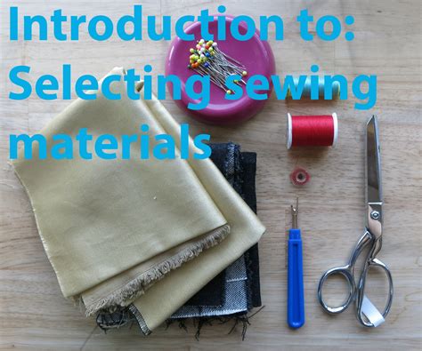 Sewing Materials Selection 3 Steps With Pictures Instructables